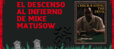 El descenso al infierno de Mike Matusow